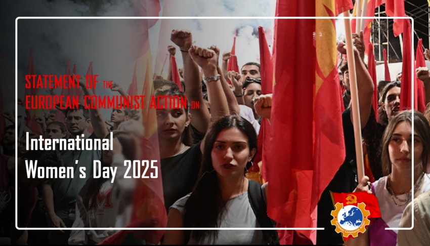 Verklaring van de Europese Communistische Actie voor Internationale Vrouwendag 2025