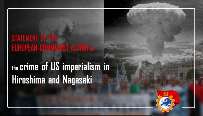 Verklaring van de ECA over de misdaad van het Amerikaanse imperialisme in Hiroshima en Nagasaki